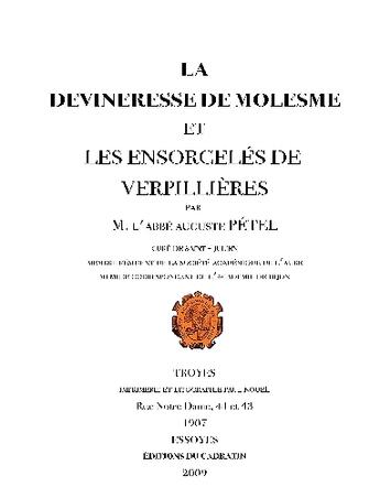 Couverture du livre « La devineresse de Molesme et les ensorcelés de Verpillières » de Auguste Petel aux éditions Cadratin