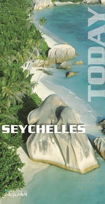 Couverture du livre « Seychelles aujourd'hui » de Richard Touboul aux éditions Jaguar