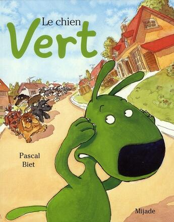 Couverture du livre « Chien vert (le) » de Biet Pascal aux éditions Mijade