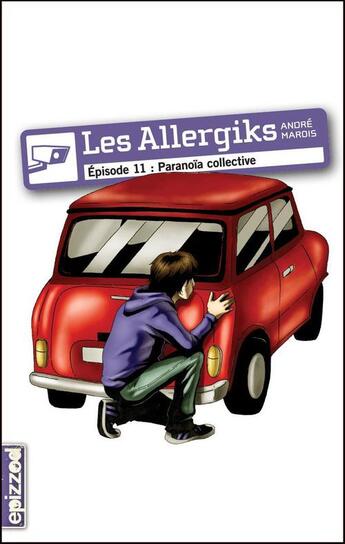 Couverture du livre « Les allergiks t.11; paranoia collective » de Andre Marois aux éditions La Courte Echelle