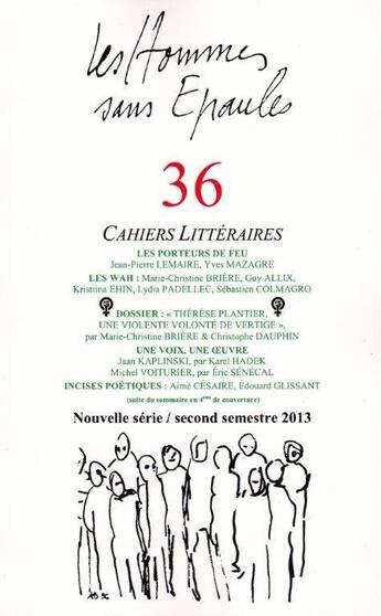 Couverture du livre « Les Hommes sans Epaules n°36: Dossier THERESE PLANTIER, une violente volonté de vertige » de Les Hse aux éditions Hommes Sans Epaules