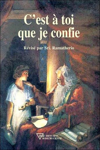 Couverture du livre « C'est à toi que je confie » de Sri Ramatherio aux éditions Diffusion Rosicrucienne