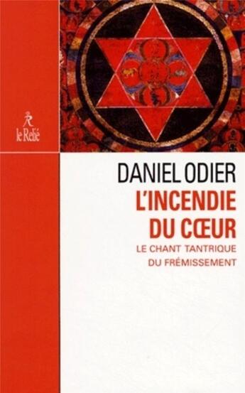 Couverture du livre « L'incendie du coeur » de  aux éditions Relie