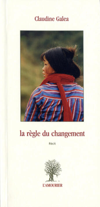 Couverture du livre « La règle du changement » de C. Galea aux éditions L'amourier