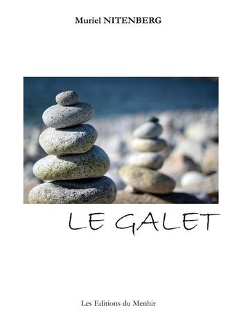 Couverture du livre « Le galet » de Muriel Nitenberg aux éditions Du Menhir