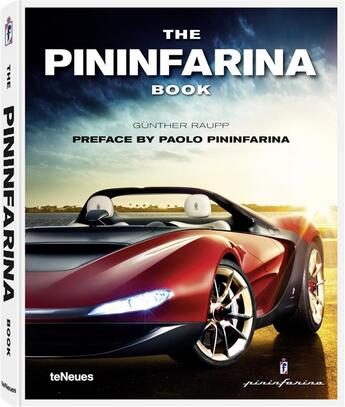 Couverture du livre « The pininfarina book » de Gunther Raupp aux éditions Teneues - Livre