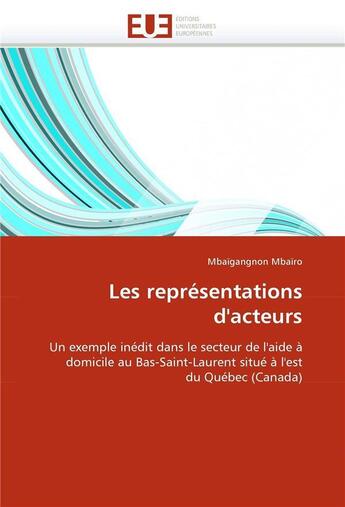 Couverture du livre « Les representations d'acteurs » de Mbairo-M aux éditions Editions Universitaires Europeennes