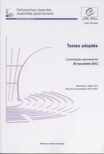 Couverture du livre « Assemblee parlementaire ; textes adoptés ; commission permanente 30 novembre 2012 » de  aux éditions Conseil De L'europe