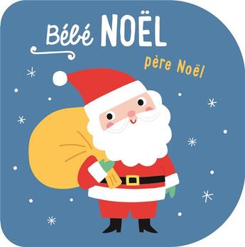 Couverture du livre « Pere noel bebe papote » de  aux éditions Editions Tam Tam