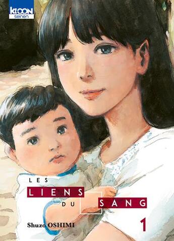 Couverture du livre « Les liens du sang Tome 1 » de Shuzo Oshimi aux éditions Ki-oon