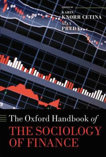 Couverture du livre « The Oxford Handbook of the Sociology of Finance » de Karin Knorr Cetina aux éditions Oup Oxford