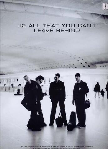 Couverture du livre « U2 ; all that you can't leave ; guitare, tablatures » de U2 aux éditions Music Sales