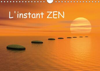 Couverture du livre « L instant zen calendrier mural 2018 din a4 horizontal - l instant zen pour vous offrir » de Duvernay E aux éditions Calvendo