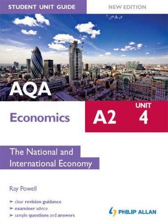 Couverture du livre « AQA A2 Economics Student Unit Guide New Edition: Unit 4 The National a » de Powell Ray aux éditions Hodder Education Digital
