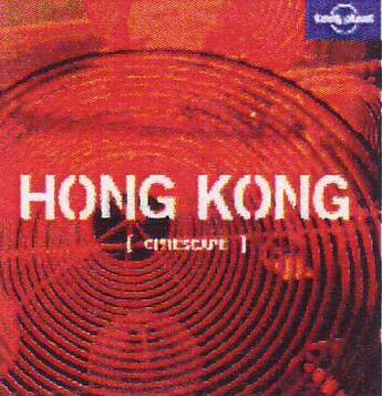Couverture du livre « Citiescape hong kong » de Andrew Burke aux éditions Lonely Planet France