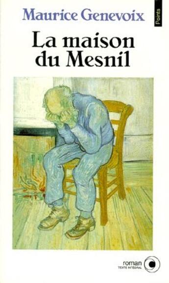 Couverture du livre « La maison du Mesnil » de Maurice Genevoix aux éditions Points