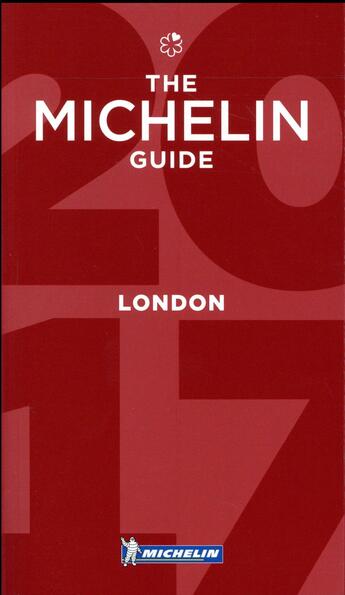 Couverture du livre « Guide rouge Michelin ; the Michelin guide ; London (édition 2017) » de Collectif Michelin aux éditions Michelin