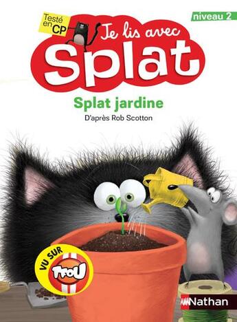 Couverture du livre « Splat jardine - niveau 2 » de Rob Scotton aux éditions Nathan