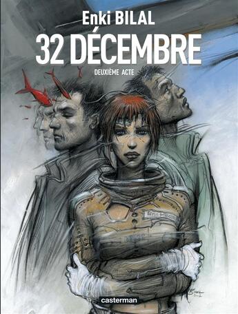 Couverture du livre « Le sommeil du monstre t.2 ; 32 décembre » de Enki Bilal aux éditions Casterman