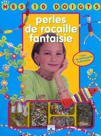 Couverture du livre « Kit Perles De Rocaille Fantaisie T.2 » de Christine Hooghe aux éditions Fleurus