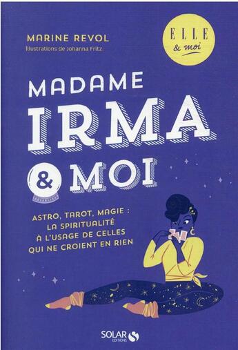 Couverture du livre « Madame Irma & moi » de Marine Revol aux éditions Solar