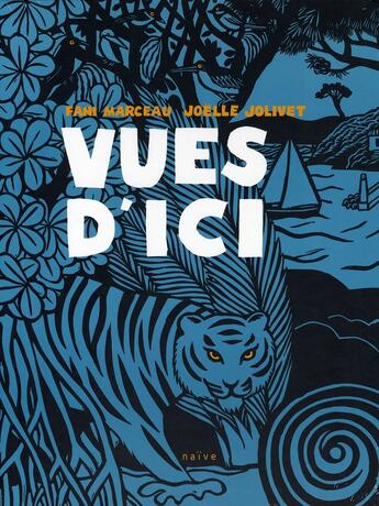 Couverture du livre « Vues d'ici » de Joelle Jolivet et Fani Marceau aux éditions Naive