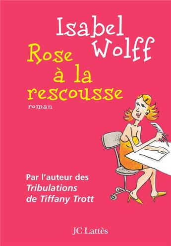 Couverture du livre « Rose a la rescousse » de Wolff-I aux éditions Lattes