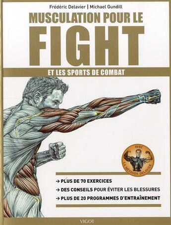 Couverture du livre « Musculation pour le fight et les sports de combat » de Frederic Delavier et Michael Gundill aux éditions Vigot