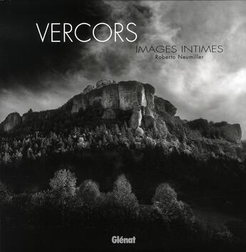 Couverture du livre « Vercors, images intimes » de Roberto Neumiller aux éditions Glenat