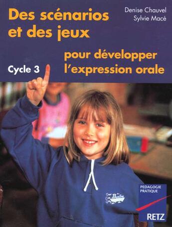 Couverture du livre « Scenarios jeux dev exp ora cy3 » de Mace/Chauvel aux éditions Retz