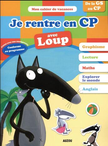 Couverture du livre « Cahier de vacances - je rentre en cp avec loup » de Orianne Lallemand/El aux éditions Philippe Auzou