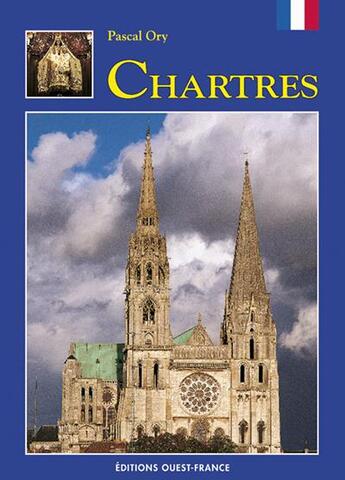 Couverture du livre « Chartres » de Ory/Plasse-Lelandais aux éditions Ouest France