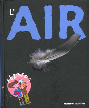 Couverture du livre « L'air » de Nessmann/Allen aux éditions Mango