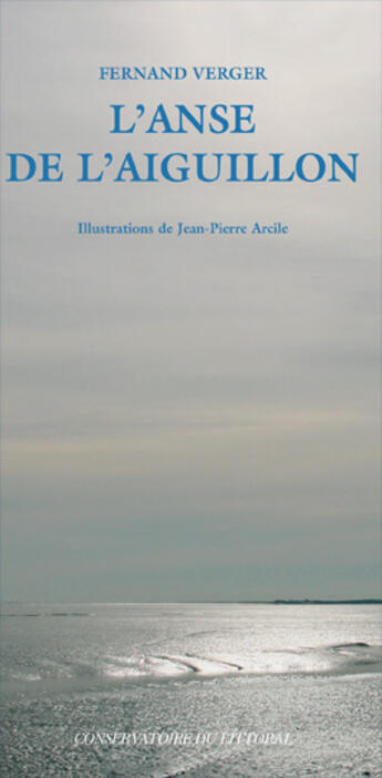 Couverture du livre « L'anse de l'aiguillon » de Fernand Verger aux éditions Actes Sud