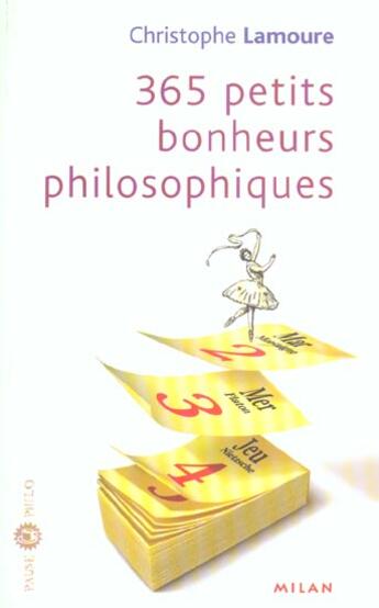 Couverture du livre « 365 petits bonheurs philosophiques » de Gilbert Legrand aux éditions Milan