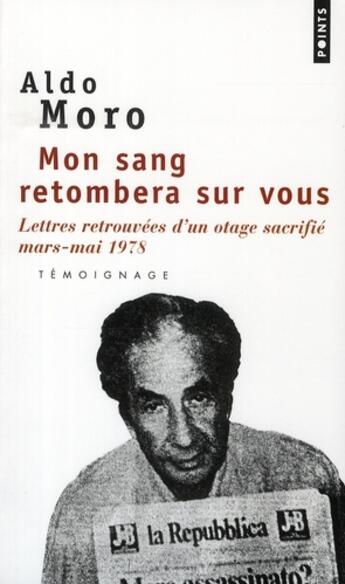 Couverture du livre « Mon sang retombera sur vous » de Aldo Moro aux éditions Points