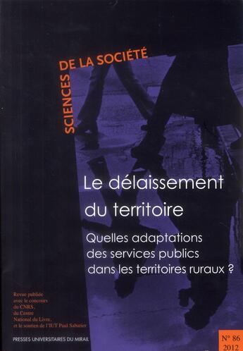 Couverture du livre « Le délaissement du territoire » de Darreon Jl aux éditions Pu Du Midi