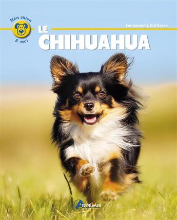 Couverture du livre « Chihuahua » de Emmanuelle Dal'Secco aux éditions Artemis