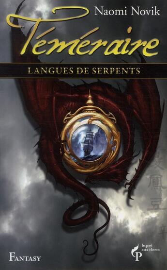 Couverture du livre « Téméraire Tome 6 » de Naomi Novik aux éditions Pre Aux Clercs