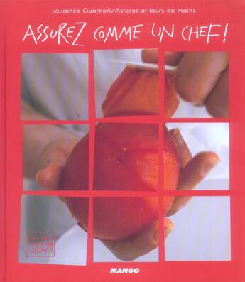Couverture du livre « Assurez comme un chef ! » de Guarneri/Hall aux éditions Mango
