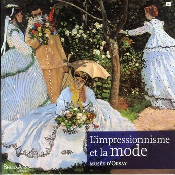 Couverture du livre « BEAUX ARTS MAGAZINE ; l'impressionnisme et la mode » de  aux éditions Beaux Arts Editions