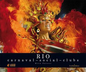 Couverture du livre « Rio carnaval social clubs » de Diva Pavesi aux éditions Francois Baudez