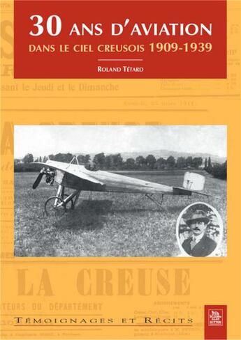 Couverture du livre « 30 ans d'aviation » de Roland Tetard aux éditions Editions Sutton
