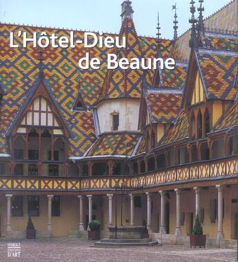 Couverture du livre « L'hotel-dieu de beaune version francaise » de  aux éditions Somogy