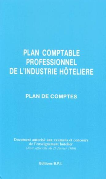 Couverture du livre « Plan comptable hôtelier (édition 2003) » de  aux éditions Editions Bpi