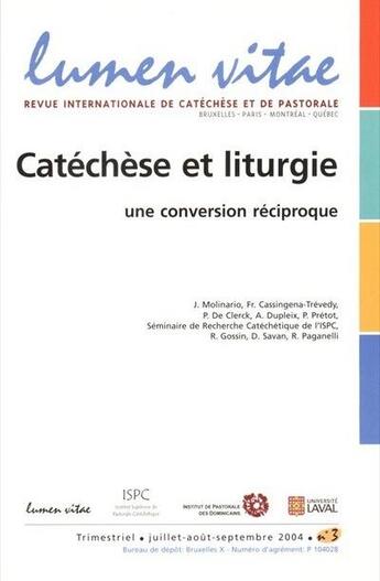 Couverture du livre « Revue lumen vitae numero 3 catechese et liturgie » de  aux éditions Lumen Vitae