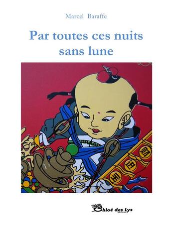 Couverture du livre « Par toutes ces nuits sans lune » de Marcel Baraffe aux éditions Chloe Des Lys