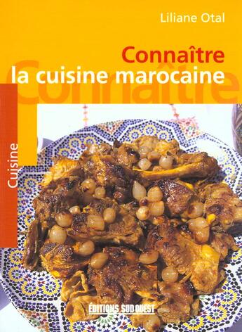 Couverture du livre « Aed cuisine marocaine (la)/connaitre » de Liliane Otal aux éditions Sud Ouest Editions