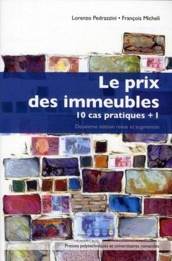 Couverture du livre « Le prix des immeubles ; 10 cas pratiques + 1 » de Pedrazzini L. aux éditions Ppur