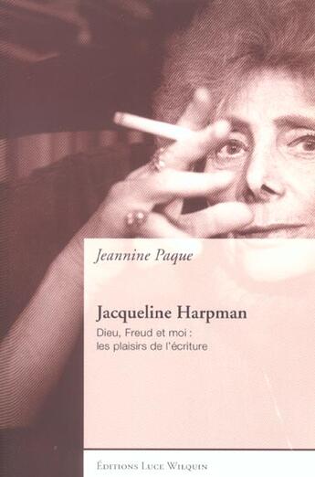 Couverture du livre « Jacqueline harpman » de Jeannine Paque aux éditions Luce Wilquin